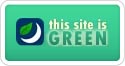 Green Web Hosting! This site hosted by DreamHost.