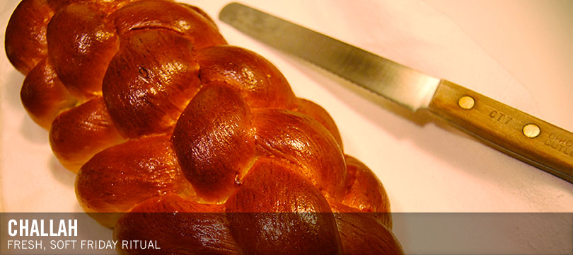 Challah - Fresh, soft friday ritual
